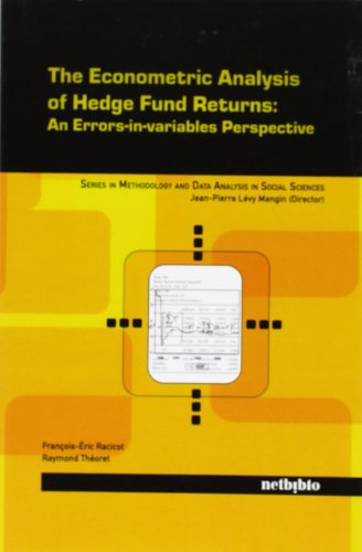 Imagen de archivo de The econometric analysis of hedge fund returns an errors-in-variables perspective a la venta por MARCIAL PONS LIBRERO