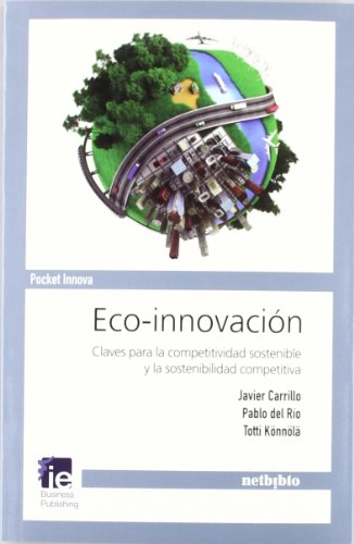 Beispielbild fr Eco-innovacin: Claves para la Competitividad Sostenible y la Sostenibilidad Competitiva zum Verkauf von Hamelyn