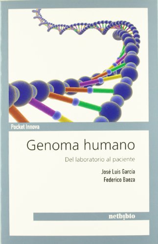 9788497458962: Genoma humano: Del laboratorio al paciente (Pocket Innova) (Spanish Edition)