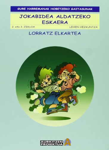 Imagen de archivo de JOKABIDEA ALDATZEKO ESKAERA a la venta por Librerias Prometeo y Proteo