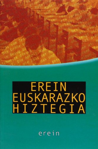 Stock image for EREIN EUSKARAZKO HIZTEGIA for sale by Librerias Prometeo y Proteo