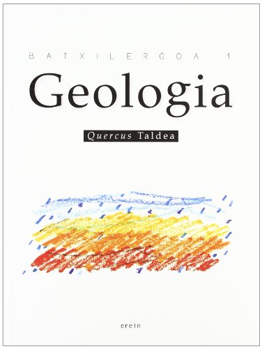 Imagen de archivo de GEOLOGIA BATXILERGOA 1 a la venta por Librerias Prometeo y Proteo