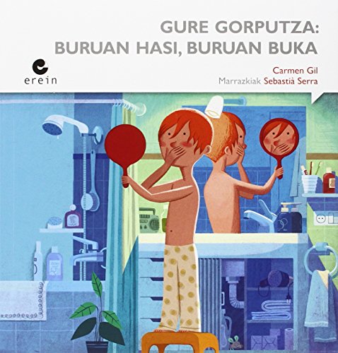 Imagen de archivo de GURE GORPUTZA: BURUAN HASI, BURUAN BUKA a la venta por Librerias Prometeo y Proteo