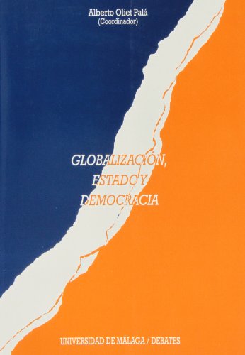 Imagen de archivo de Globalizacin, Estado y Democracia a la venta por Zilis Select Books