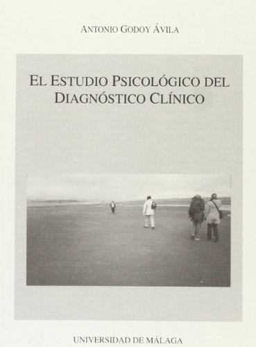 Imagen de archivo de EL ESTUDIO PSICOLGICO DEL DIAGNSTICO CLNICO a la venta por Hiperbook Espaa