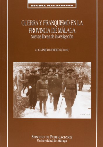 9788497471022: Guerra y franquismo en la provincia de Mlaga. Nuevas lineas de investigacin