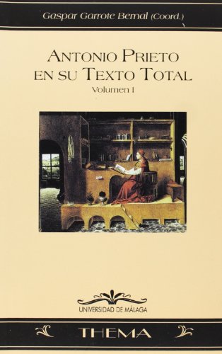 Stock image for ANTONIO PRIETO EN SU TEXTO TOTAL 2 VOLMENES for sale by Zilis Select Books