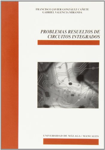 9788497471404: Problemas resueltos de circuitos integrados: 74