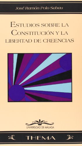 Beispielbild fr Estudio sobre la Constitucin y la Libertad de Creencias: 48 zum Verkauf von Hamelyn