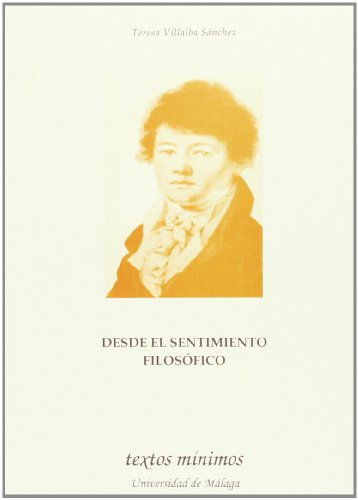 Imagen de archivo de DESDE EL SENTIMIENTO FILOSFICO a la venta por Librerias Prometeo y Proteo