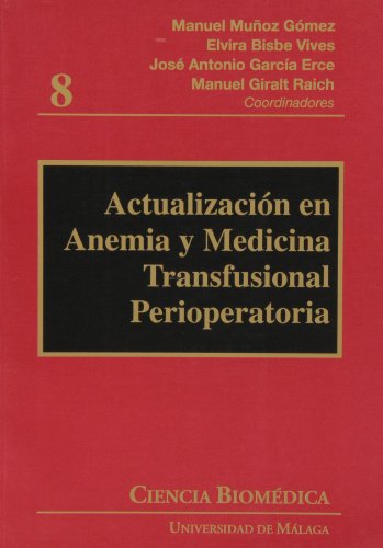 Imagen de archivo de Actualizacin en anemia y medicina transfusional perioperatoria / a la venta por Puvill Libros