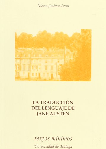 Imagen de archivo de LA TRADUCCIN DEL LENGUAJE DE JANE AUSTEN a la venta por Librerias Prometeo y Proteo