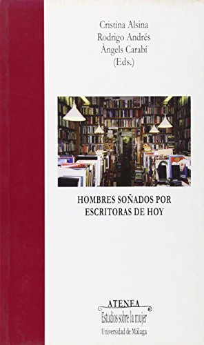 Beispielbild fr Hombres Soados por Escritoras de Hoy: Figuras Masculinas en zum Verkauf von Hamelyn