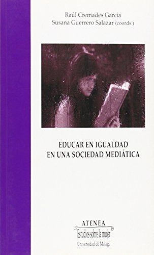 Imagen de archivo de EDUCAR EN IGUALDAD EN UNA SOCIEDAD MEDITICA a la venta por Librerias Prometeo y Proteo