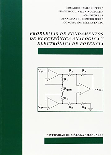 9788497477086: Problemas De Fundamentos De Electrnica Analgica Y Electrnica De Potencia