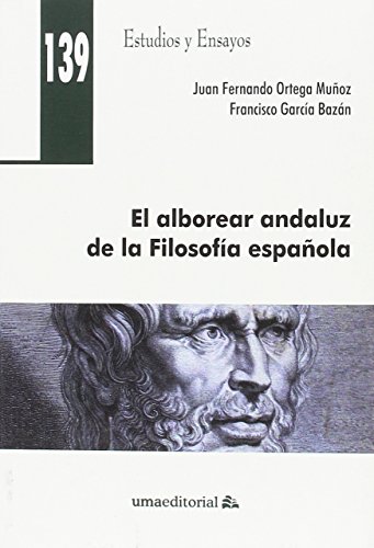 Stock image for El alborear andaluz de la Filosofa espaola for sale by Agapea Libros