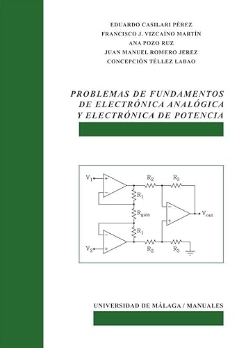 Imagen de archivo de Problemas de fundamentos de Electrnica Analgica y Electrnica de Potencia a la venta por Zilis Select Books