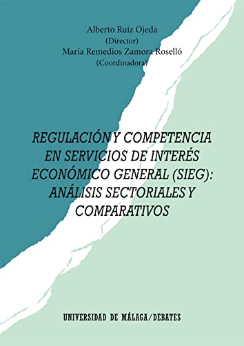 Imagen de archivo de Regulacin y competencia en Servicios de Inters Econmico General (SIEG) a la venta por Agapea Libros