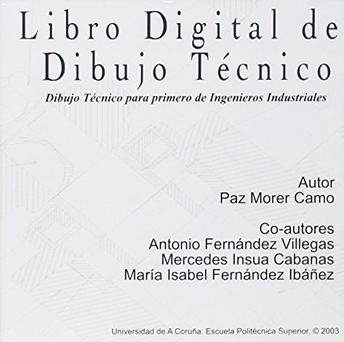 Imagen de archivo de LIBRO DIGITAL DE DIBUJO TCNICO. DIBUJO TCNICO PARA PRIMERO DE INGENIEROS INDUS a la venta por Hiperbook Espaa