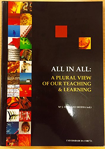 Imagen de archivo de All in all: a plural View of our Teaching and Learning a la venta por Reuseabook