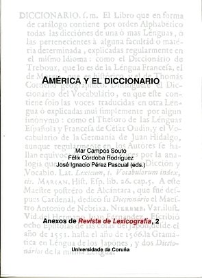 9788497492157: Amrica y el Diccionario (Anexos de Revista de Lexicografa)