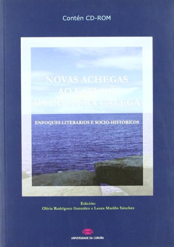 Beispielbild fr Novas achegas ao estudo da cultura galega: Enfoques literarios e socio-histricos zum Verkauf von AG Library