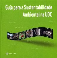 9788497494847: Gua para a sustentabilidade ambiental na UDC