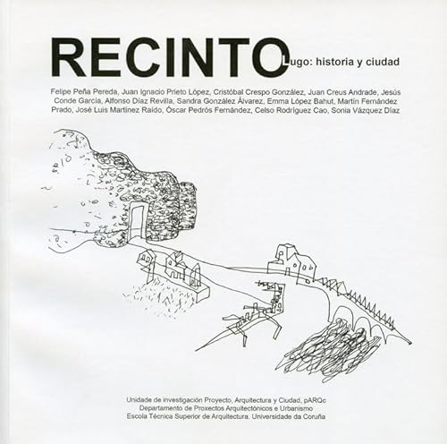 Imagen de archivo de Recinto. Lugo: historia y ciudad a la venta por Zilis Select Books