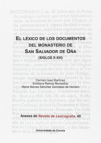 Imagen de archivo de El lxico de los documentos del monasterio de San Salvador de Oa (siglos X-XIII) a la venta por AG Library