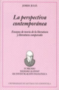 9788497500302: La perspectiva contempornea : ensayos de teora de la literatura y literatura comparada
