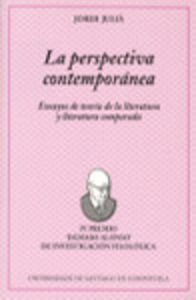 Stock image for La perspectiva contempornea : ensayos de teora de la literatura y literatura comparada for sale by AG Library