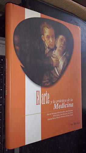 9788497512251: El arte y la practica de la medicina