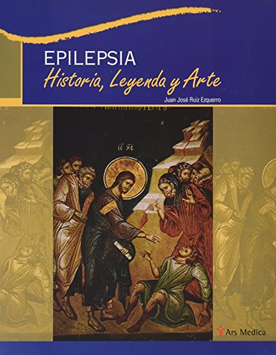 9788497513777: Epilepsia. historia, leyenda y arte