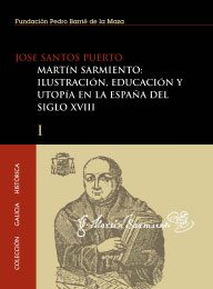 Martín Sarmiento: Ilustración, educación y utopía en la España del siglo XVIII (Dos Volúmenes)
