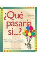 Stock image for Que Pasaria Si.? : Respuestas Sorprendentes para Curiosos Insaciables for sale by Better World Books