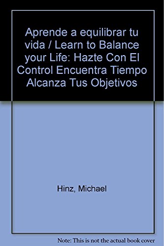 Stock image for Aprende a Equilibrar Tu Vida for sale by OM Books