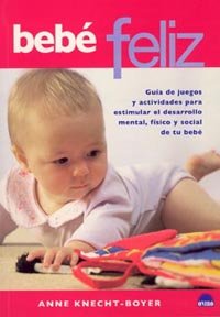 Imagen de archivo de BEBE FELIZ a la venta por Iridium_Books