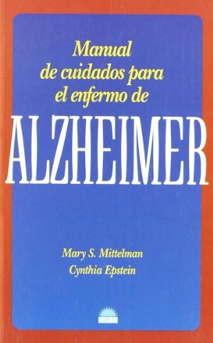 Beispielbild fr Manual de cuidados para el enfermo de Alzheimer (Manuales Para La Salud / Health Manuals) zum Verkauf von medimops