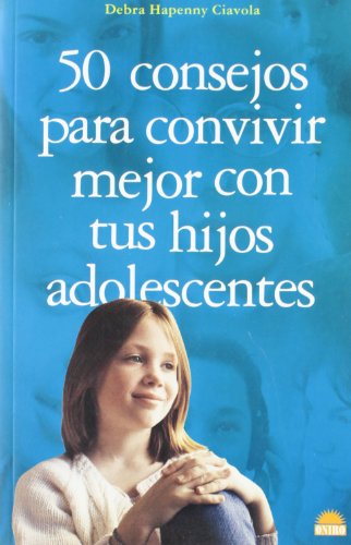 Stock image for 50 Consejos para Convivir Mejor con Tus Hijos Adolescentes for sale by Better World Books