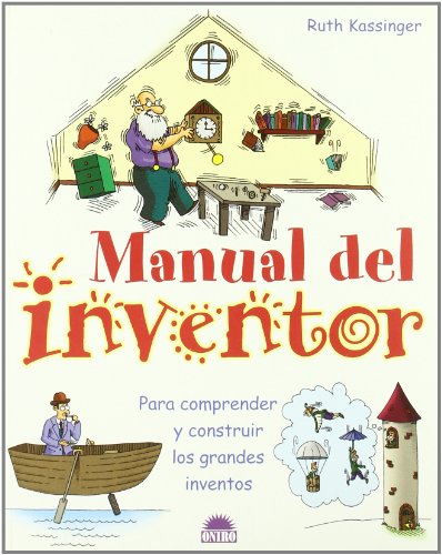 Imagen de archivo de Manual del inventor/ Build a Better Mousetrap (Spanish Edition) a la venta por mountain