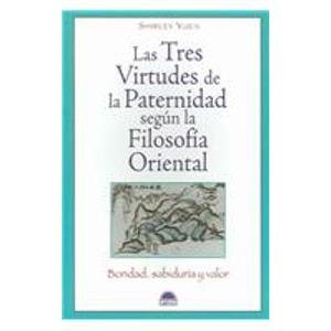 Stock image for Las Tres Virtudes De La Paternidad SeYuen, Shirley for sale by Iridium_Books