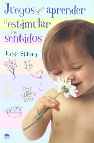 Beispielbild fr Juegos para aprender y estimular los sentidos (Spanish Edition) zum Verkauf von Irish Booksellers