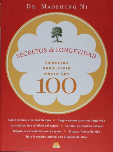 9788497542630: Secretos de longevidad/ Secrets of Longevity: Consejos para vivir hasta los 100
