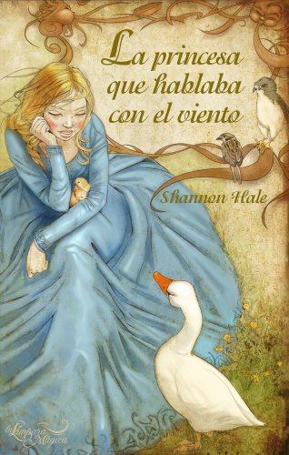 SDB1. LA PRINCESA QUE HABLABA CON EL VIENTO - SHANNON HALE