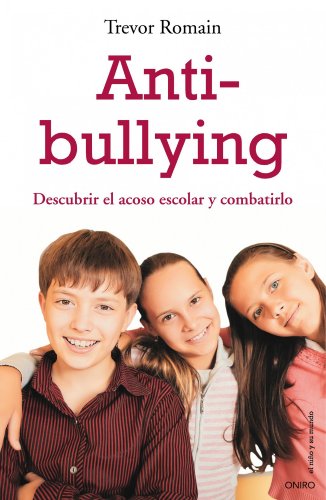 9788497544412: Anti-bullying: Descubrir el acoso escolar y combatirlo (Spanish Edition)