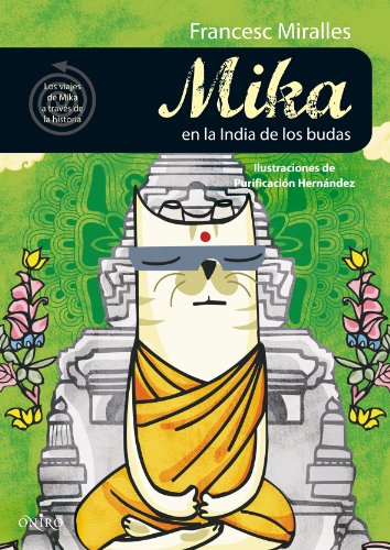 9788497544580: Mika en la India de los budas