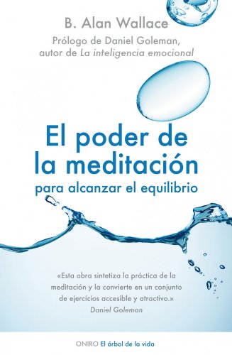 El poder de la meditaciÃ³n para alcanzar el equilibrio (9788497544733) by Wallace, B. Allan
