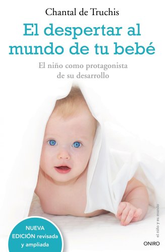 Beispielbild fr El despertar al mundo de tu beb: El nio como protagonista de su desarrollo zum Verkauf von medimops
