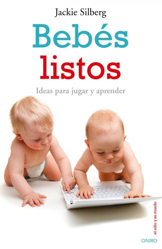 Stock image for Bebs listos: Ideas para jugar y aprender for sale by medimops