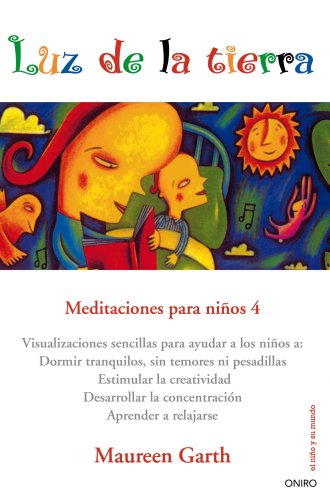 9788497544979: Luz de la tierra: Meditaciones para nios 4 (Spanish Edition)